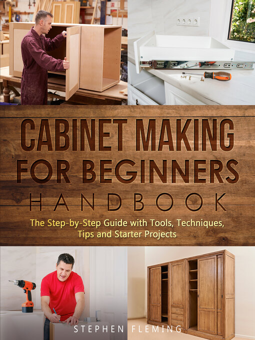 Title details for Cabinet Making for Beginners Handbook by Stephen Fleming - Available